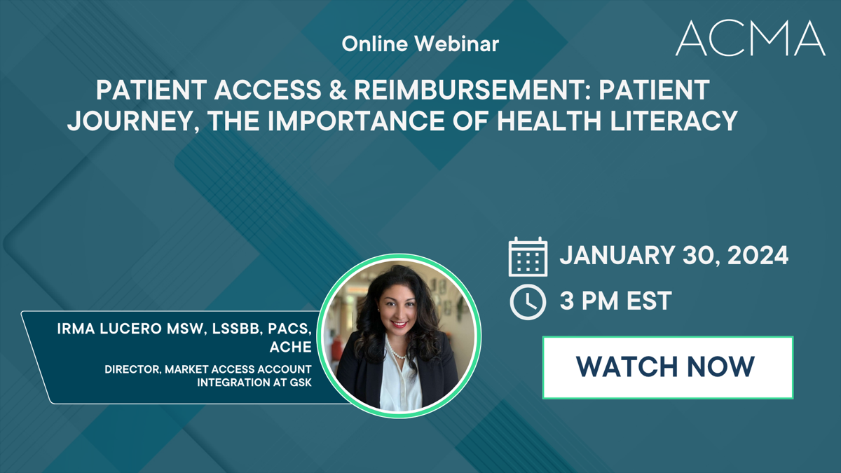 Patient Access & Reimbursement: Patient Journey, the importance of Health Literacy