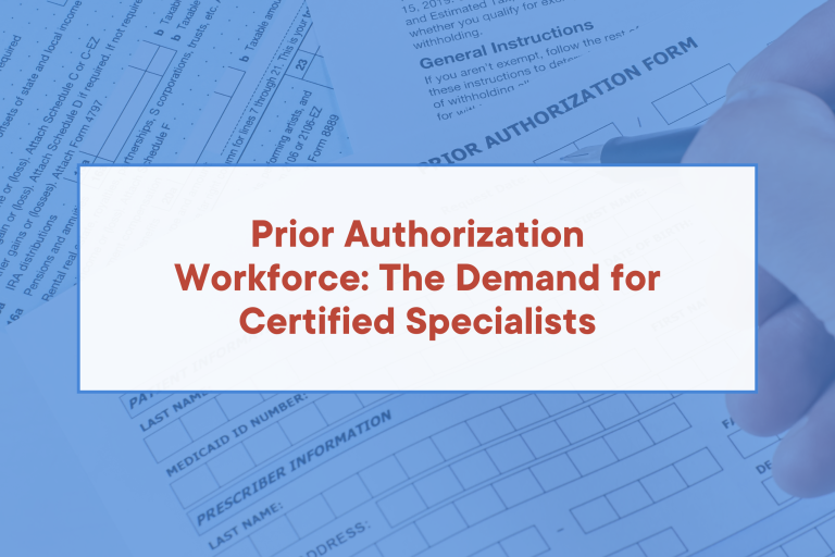 Prior Authorization Workforce: The Demand for Certified Specialists